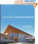Sustainable School Architecture: Design for Elementary and Secondary Schools