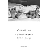 Crawling: A Father's First Year