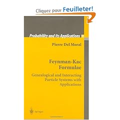 Feynman-Kac Formulae: Genealogical and Interacting Particle Systems With Applications