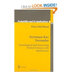 Feynman-Kac Formulae: Genealogical and Interacting Particle Systems with Applications