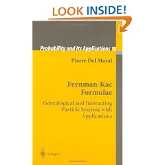 Feynman-Kac Formulae: Genealogical and Interacting Particle Systems with Applications