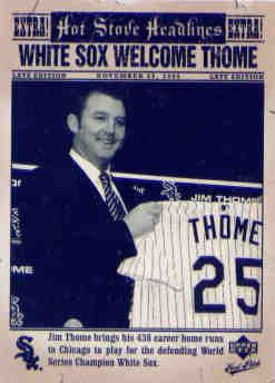 2006 Upper Deck First Pitch Hot Stove Headlines #HS10 Jim Thome