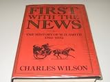 First with the news : the history of W.H. Smith 1792-1972