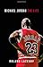 Michael Jordan: The Life