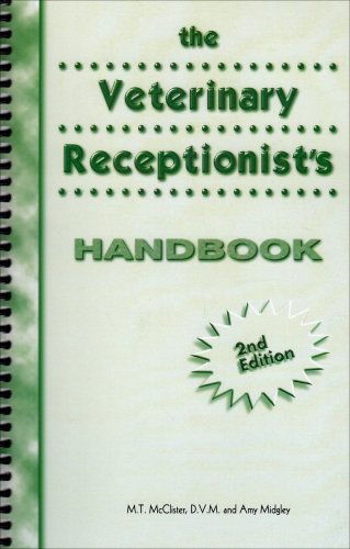 By M. T. McClister The Veterinary Receptionist's Handbook (2nd Second Edition) (2nd Sprl) [Spiral-bound]