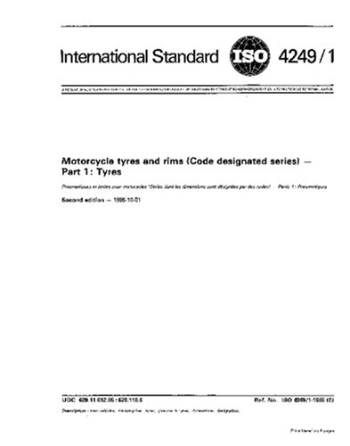 ISO 4249-1:1985, Motorcycle tyres and rims (Code designated series) - Part 1 : Tyres