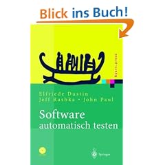 Software automatisch testen: Verfahren, Handhabung und Leistung (Xpert.press)