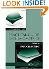Practical Guide To Chemometrics, Second Edition