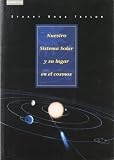 Nuestro sistema solar: Su lugar en el cosmos