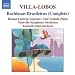 Villa-Lobos:  Bachianas Brasileiras (Complete)