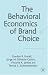 Books : The Behavioural Economics of Brand Choice