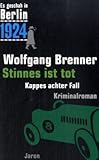 Stinnes ist tot: Kappes achter Fall. Es geschah in Berlin... 1924
