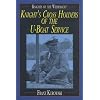 Knights of the Wehrmacht: Knight's Cross Holders of the U-Boat Service