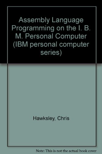 assembly language programming on the ibm pc the personal computer series