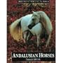 Andalusian Horses (Magnificent Horses of the World)