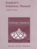 College Algebra (Students Solutions Manual )