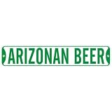  ARIZONAN BEER  STREET SIGN ARIZONA