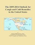 The 2009-2014 Outlook for Cough and Cold Remedies in the United States