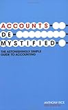 Accounts demystified : the astonishingly simple guide to accounting