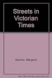 Streets in Victorian times