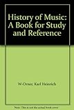 History of music : a book for study and reference