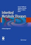 Inherited metabolic diseases : a clinical approach