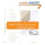 How to Start a Home-Based Online Retail Business (Home-Based Business Series)