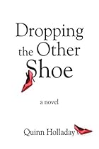 FREE Dropping the Other Shoe: A Novel [Z.I.P]