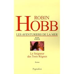 Les Aventuriers de la mer, Tome 7 : Le Seigneur des Trois R�gnes