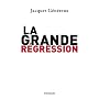 La Grande R�gression de Jacques G�n�reux