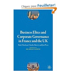 Business Elites And Corporate Governance in France And the Uk