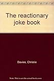 The reactionary joke book