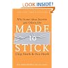 Made to Stick: Why Some Ideas Survive and Others Die