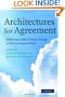 Architectures for Agreement: Addressing Global Climate Change in the Post-Kyoto World