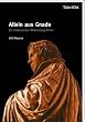 Allein aus Gnade: Ein historischer Wittenberg-Krimi