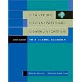 Strategic Organizational Communication: In a Global Economy (with InfoTrac�)