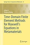 Time-domain finite element methods for Maxwell's equations in metamaterials