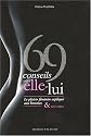 69 conseils pour elle et lui : Le plaisir féminin expliqué aux hommes et vice versa
