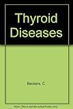 Thyroid diseases