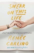 Swear on This Life: A Novel Swear on This Life: A Novel