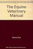 The equine veterinary manual