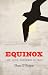 Equinox: Life, Love, and Birds of Prey by Dan O'Brien