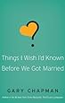 Things I Wish I'd Known Before We Got Married