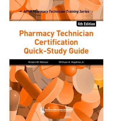 [(Pharmacy Technician Certification Quick-study Guide)] [Author: Kristin W. Weitzel] published on (September, 2013)