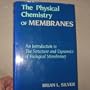 Physical Chemistry of Membranes: An introduction to the structure and dynamics of biological membranes