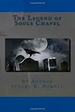 The Legend of Souls Chapel