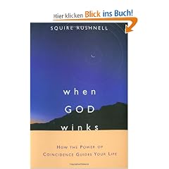 When GOD Winks: How the Power of Coincidence Guides Your Life