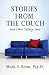 Stories From The Couch: And Other Telling Tales