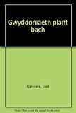 Gwyddoniaeth plant bach