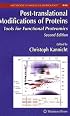 Post-translational Modifications of Proteins: Tools for Functional Proteomics (Methods in Molecular Biology)